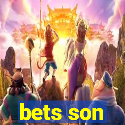 bets son