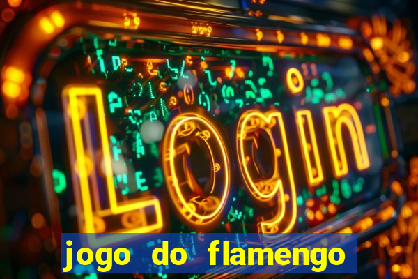 jogo do flamengo passa na globo play