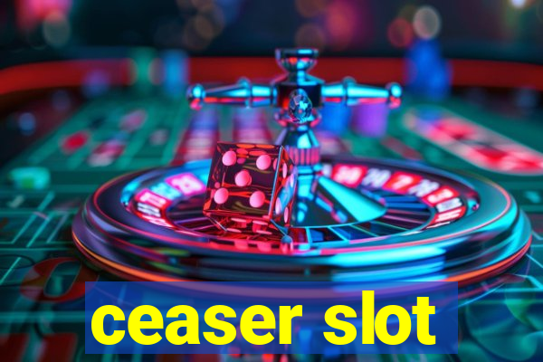 ceaser slot