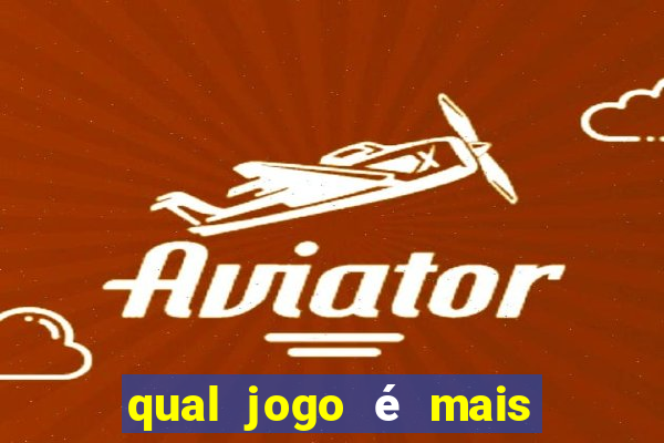 qual jogo é mais facil de ganhar dinheiro