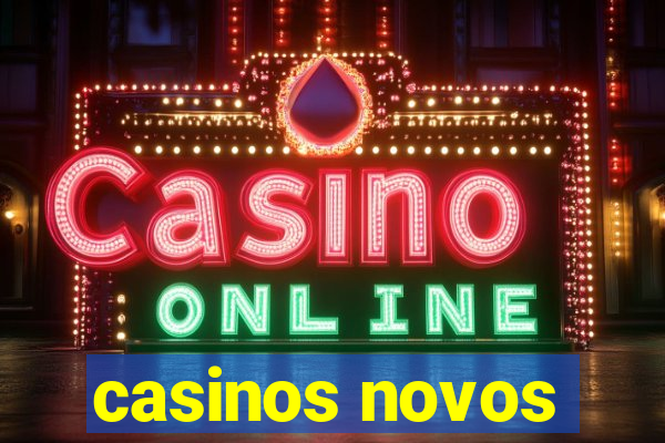 casinos novos