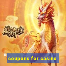 coupons for casino