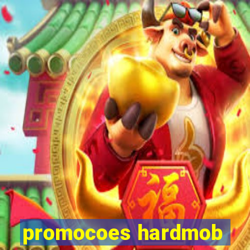 promocoes hardmob