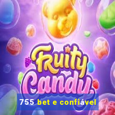 755 bet e confiável