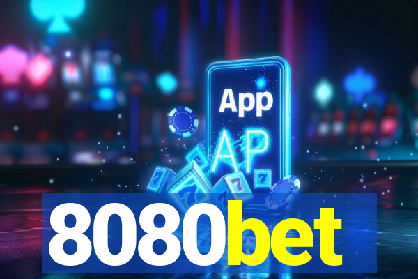 8080bet