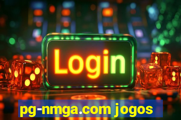 pg-nmga.com jogos