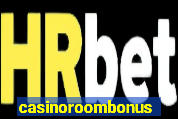 casinoroombonus