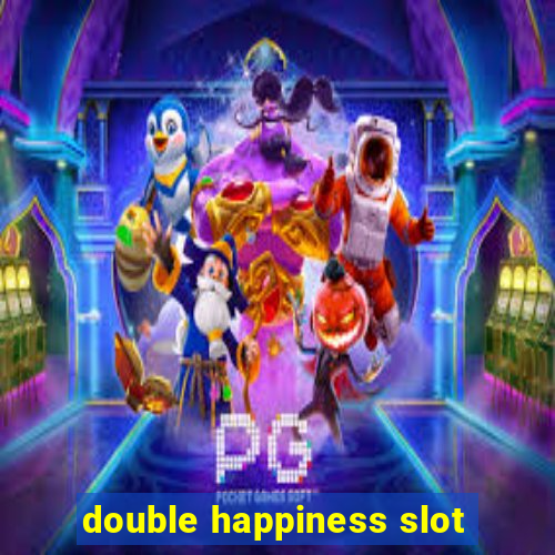 double happiness slot