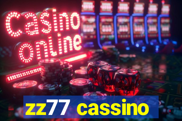 zz77 cassino