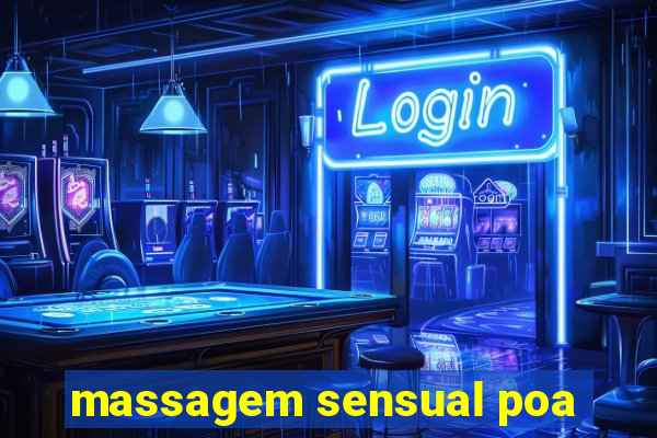 massagem sensual poa