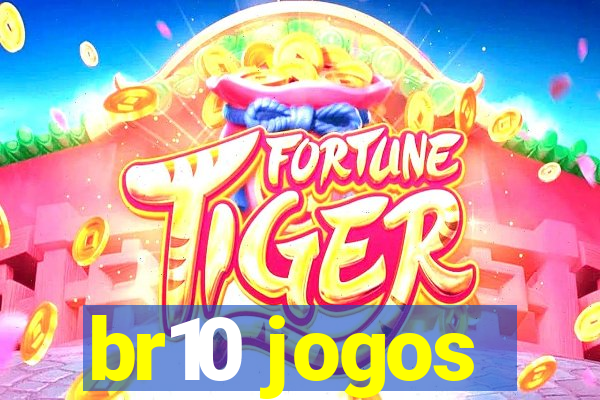 br10 jogos