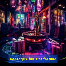 masterpix.fun slot fortune