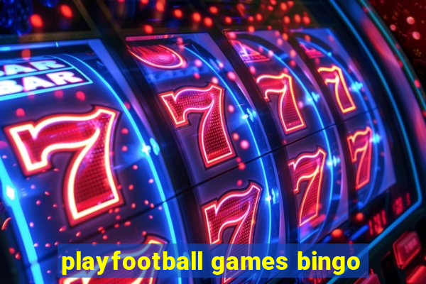 playfootball games bingo