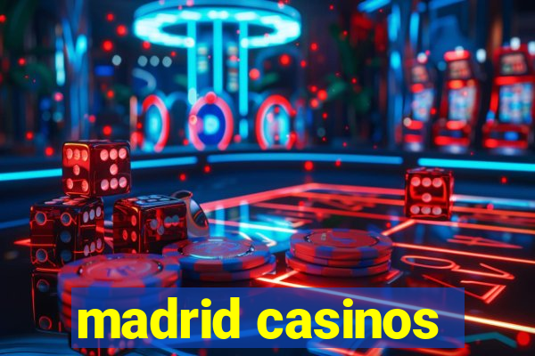 madrid casinos