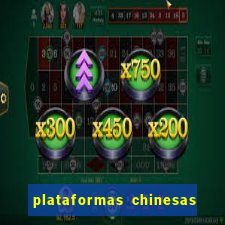 plataformas chinesas de apostas