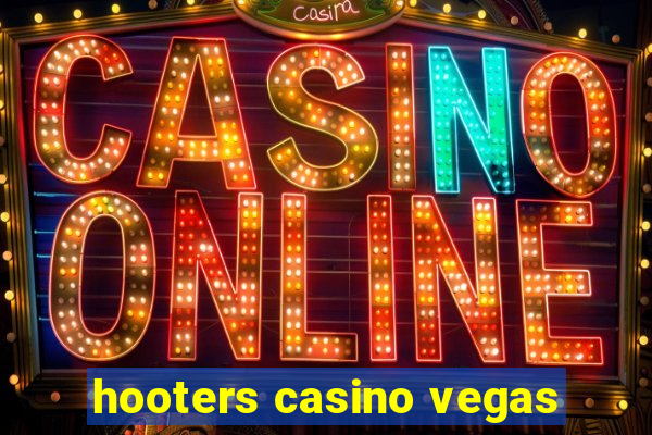 hooters casino vegas