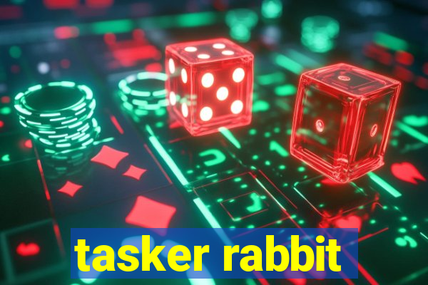 tasker rabbit