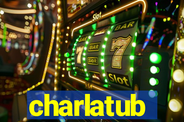 charlatub