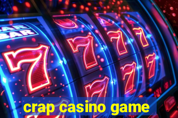 crap casino game