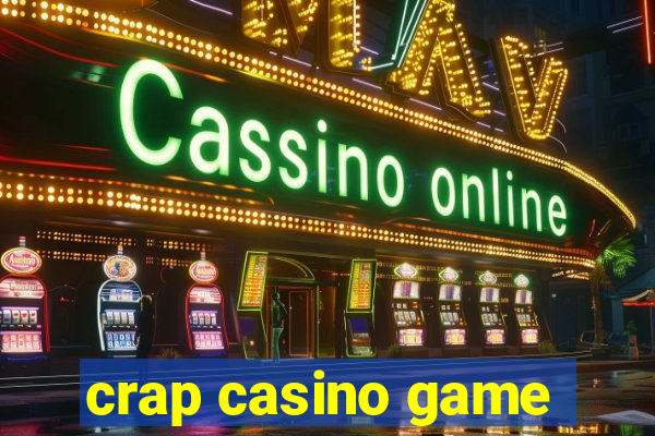 crap casino game