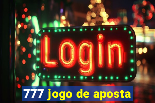 777 jogo de aposta