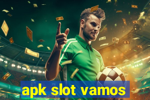 apk slot vamos