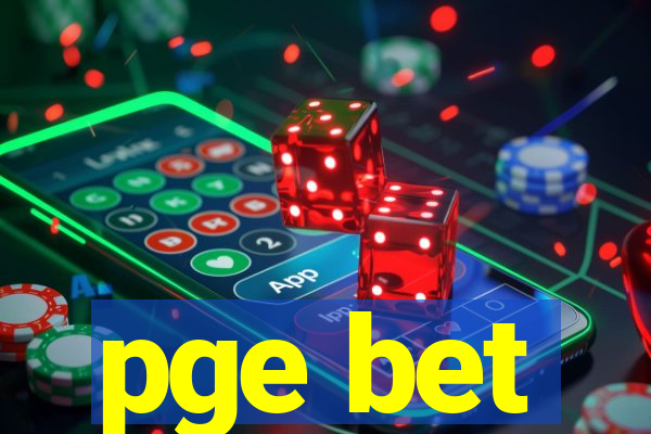 pge bet