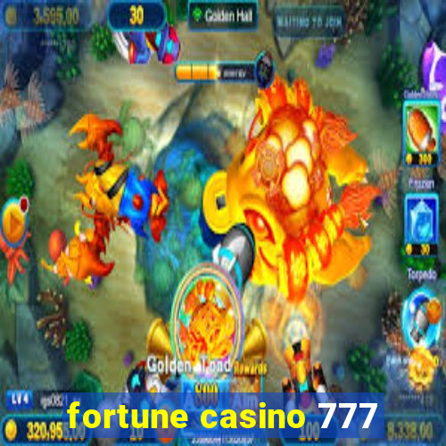 fortune casino 777