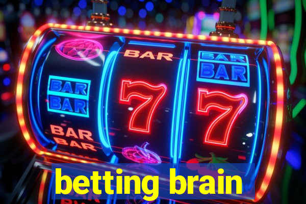 betting brain