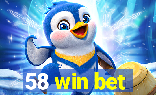 58 win bet