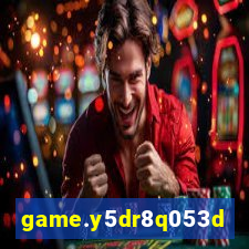 game.y5dr8q053d1459dq0652d.j5d9tq14df5053sd