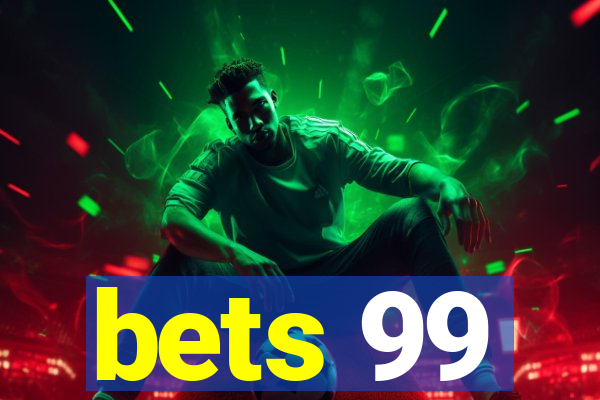 bets 99