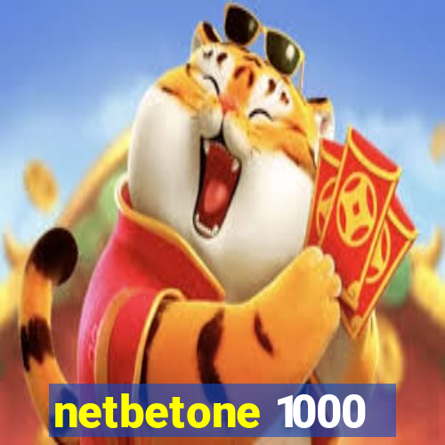 netbetone 1000