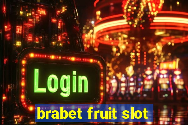 brabet fruit slot