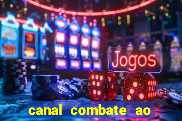 canal combate ao vivo online multicanais