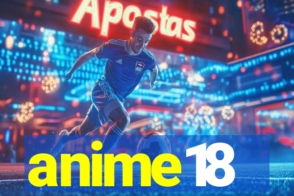 anime18