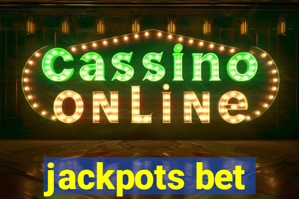 jackpots bet