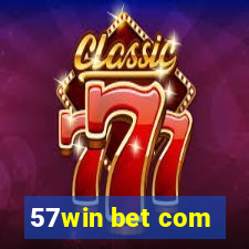 57win bet com