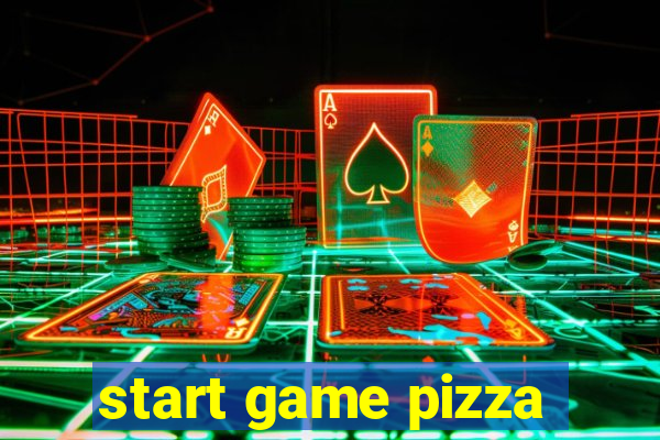 start game pizza