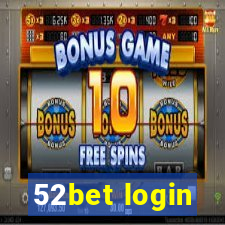 52bet login