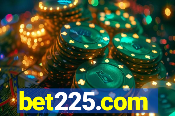 bet225.com