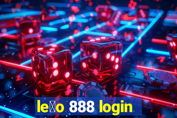 le茫o 888 login