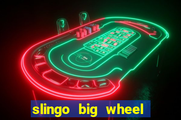 slingo big wheel online slot