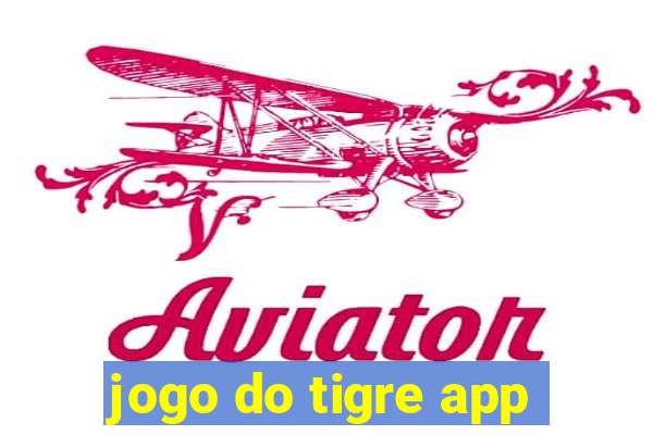 jogo do tigre app