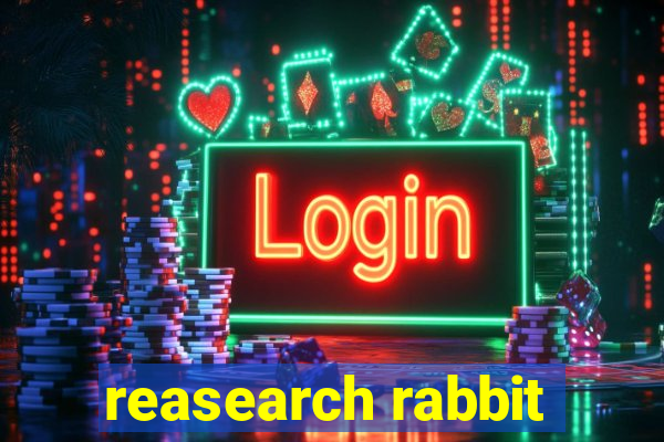 reasearch rabbit