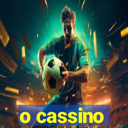 o cassino