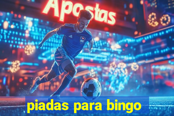 piadas para bingo