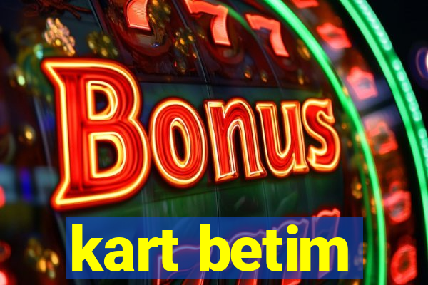 kart betim