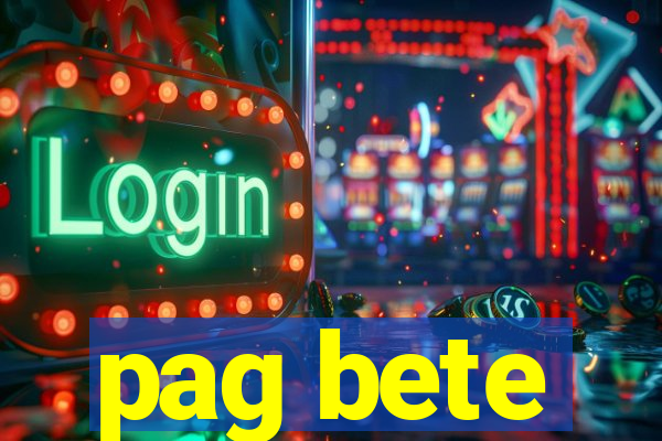 pag bete