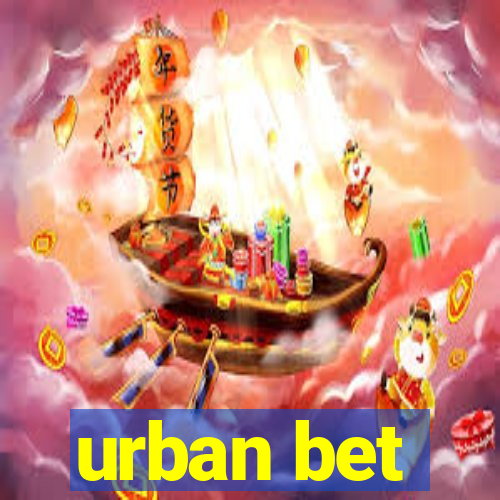 urban bet